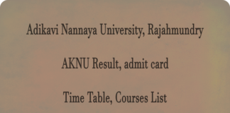 Adikavi Nannaya University | Rajamahendravaram, AKNU Results, admit card, Time Table, Courses List, Latest Updates at aknu.edu.in